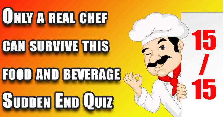 'Unexpected Termination Quizzing on Food and Beverage'