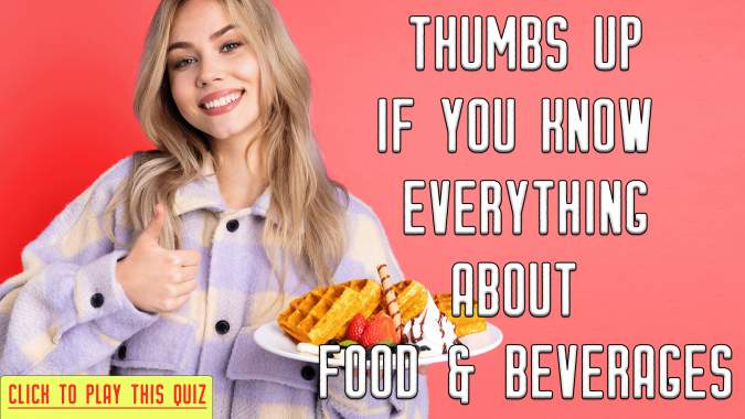 Quiz on Food & Beverages