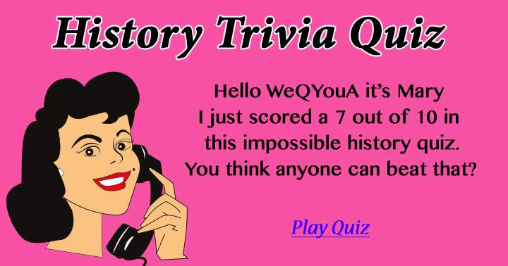 A quiz on history.