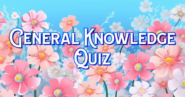 General Knowledge Quiz