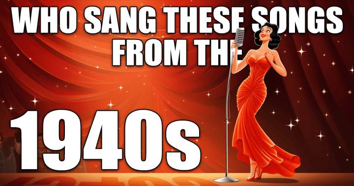 Which artist performed these 1940s songs?