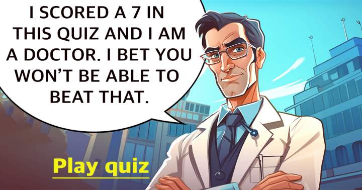 Quiz for Doctors in the Medical Field