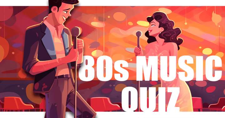 Quiz on 80s Music