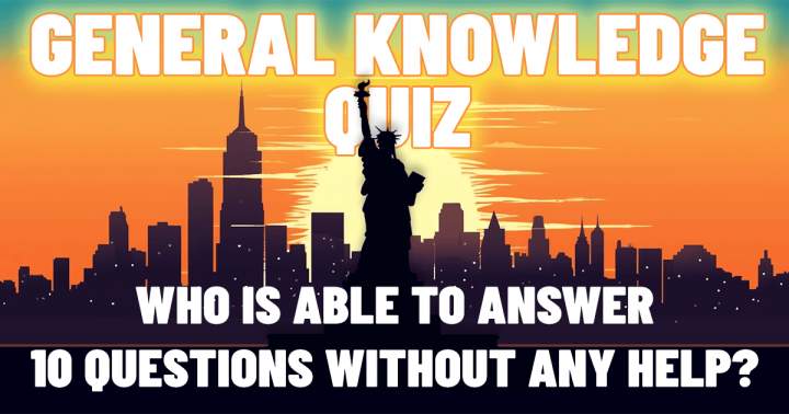 Banner for 'An assortment of 10 questions testing general knowledge'