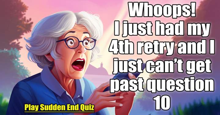 Sudden End: Challenging Knowledge Quiz