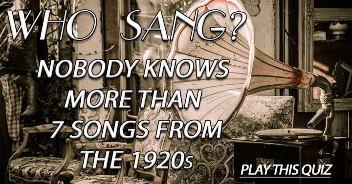 Which individuals performed these songs from the 1920s?