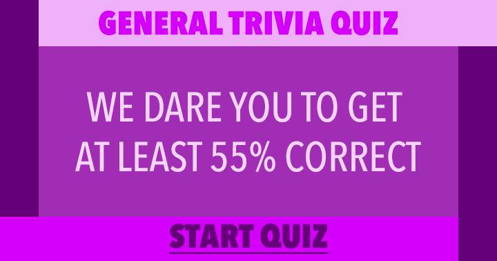 Quiz on General Trivia