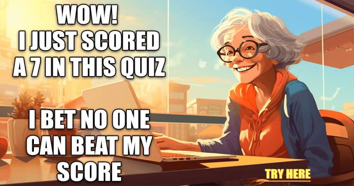 Quiz that tests your knowledge and poses a challenge.