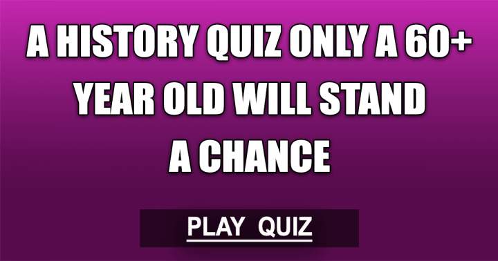 A quiz about history.