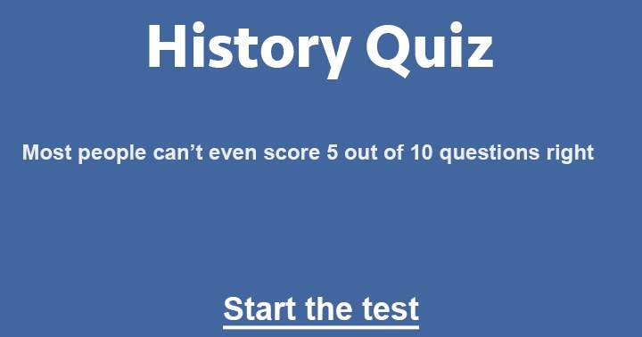 Can you answer all 10 fun history questions?