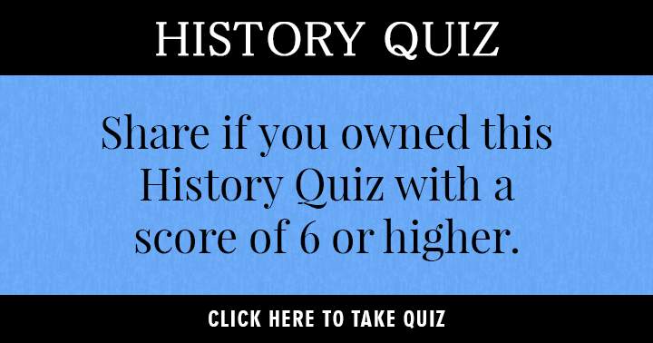 Banner for Did you own this history quiz?