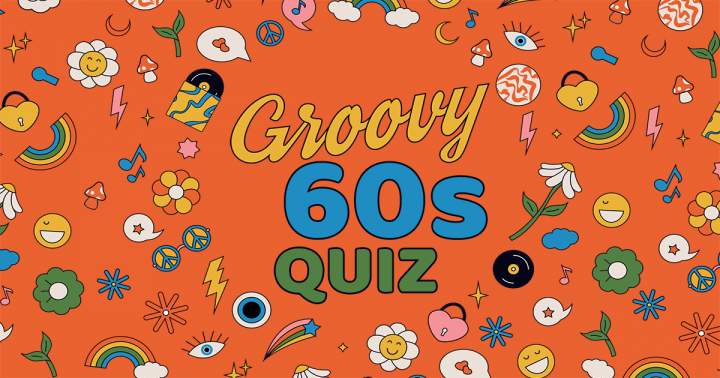 Quiz on 1960s Knowledge