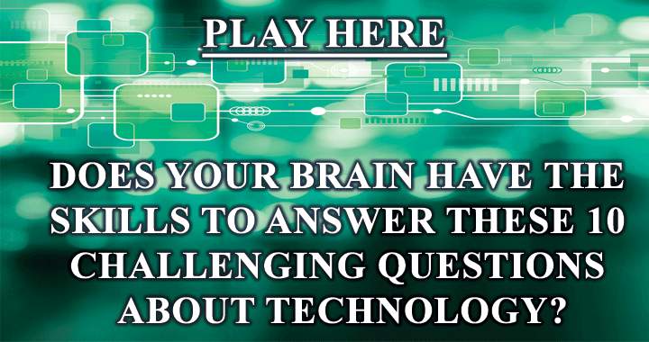 Is your brain equipped to handle this technology quiz?