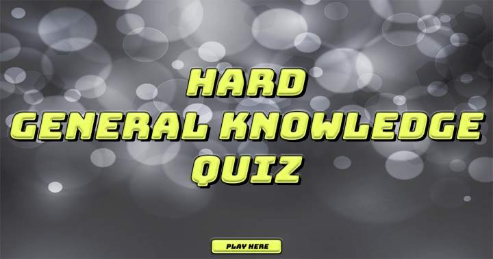 Challenging General Knowledge Quiz