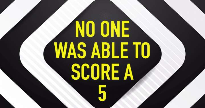 Can you achieve a score of 5 or higher?