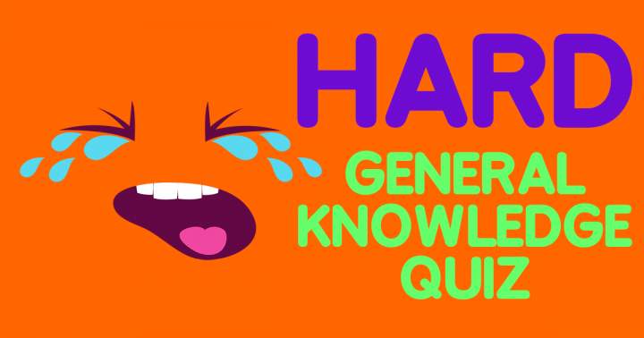 Challenging General Knowledge Quiz