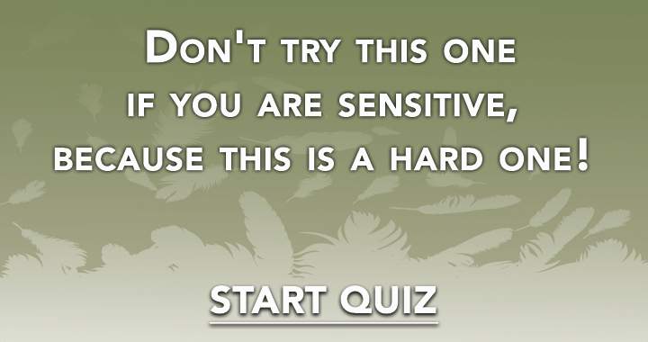If you are sensitive, it is best to avoid attempting this challenge as it is quite difficult.