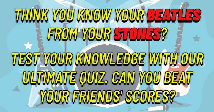 Banner for Can you differentiate between the Beatles and the Stones?
