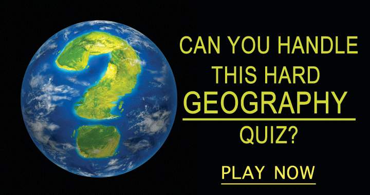 Are you able to tackle this challenging Geography Quiz?