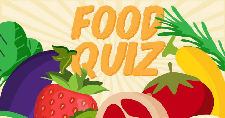 Quiz about Food