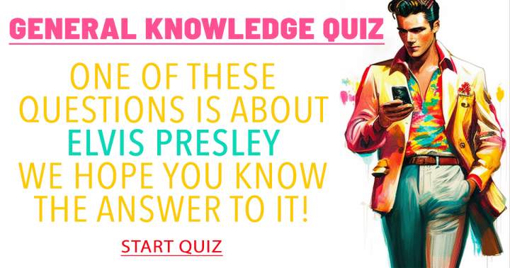 10 Questions Testing General Knowledge