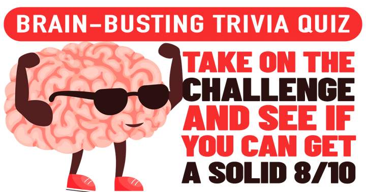 Challenging Trivia Quiz for Your Mind