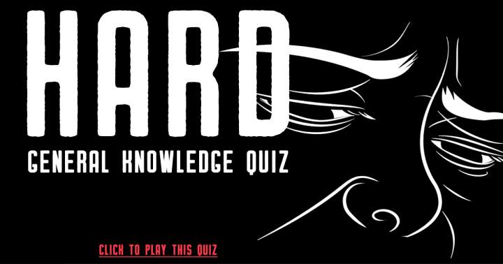 Quiz testing your general knowledge.