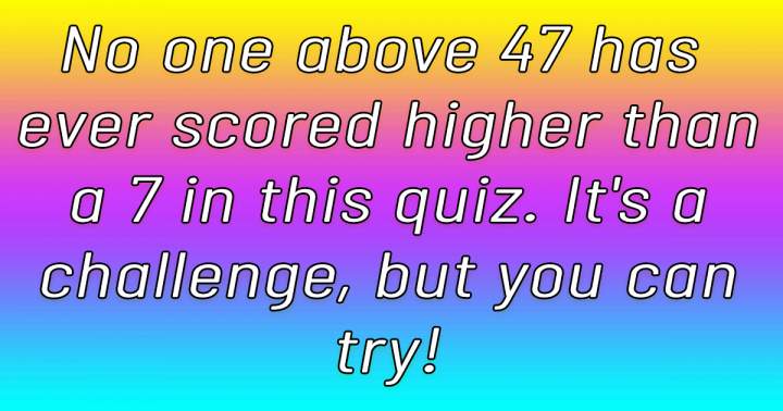 Give this quiz a try!