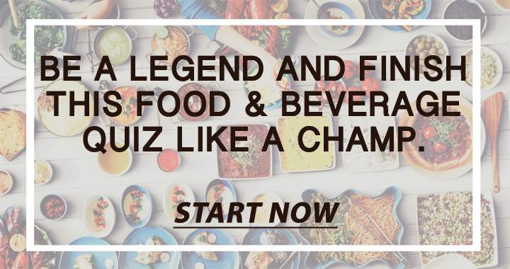 Quiz on Food and Beverage