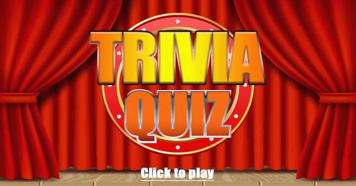 Quiz of trivial facts