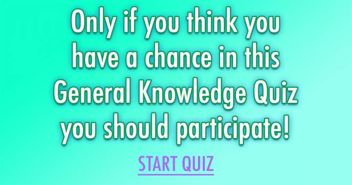 Quiz on General Knowledge