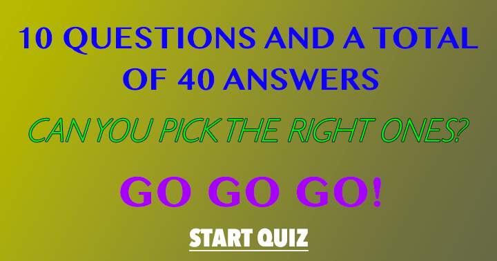 Are you able to identify at least half of the correct answers?