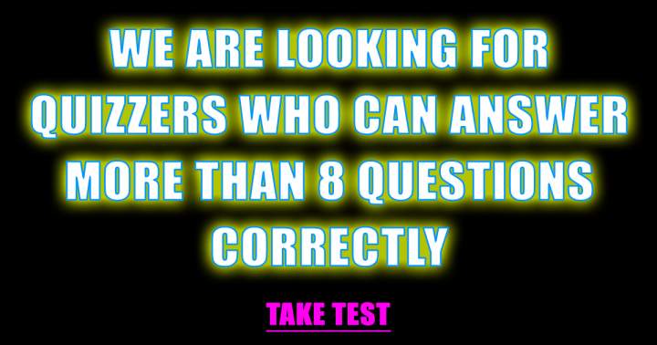 Is it you who is the quizzer we seek?