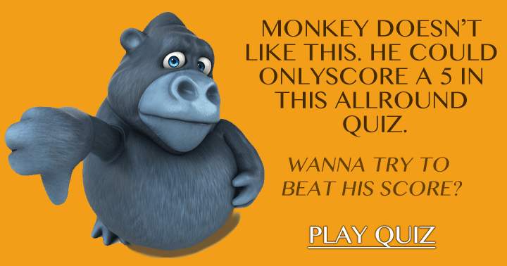 We doubt you can outscore the monkey on this challenging quiz!