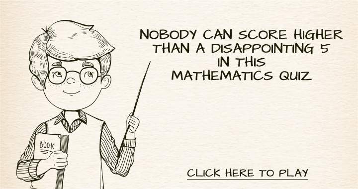 Despite some questions being simple and others challenging, individuals still fail to achieve more than a score of 5.