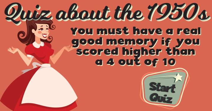 Challenging Trivia on the 1950s