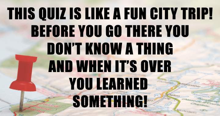 Are you familiar enough with cities to achieve a score of 5 or higher?