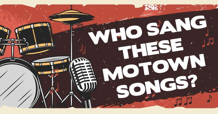 Motown Legends Quiz: Who Sang These Classic Hits?