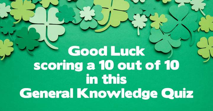 Best of luck achieving a perfect score of 10!