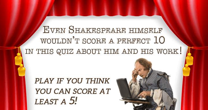 Quiz on Shakespeare