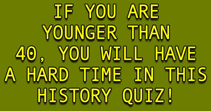 Banner for Those under 40 may find this quiz challenging!