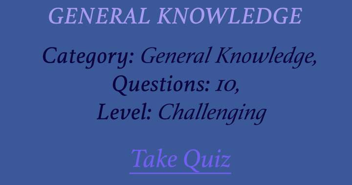 Banner for This quiz will be the toughest of the day! Do you think you can score at least 4 correct answers out of 10?