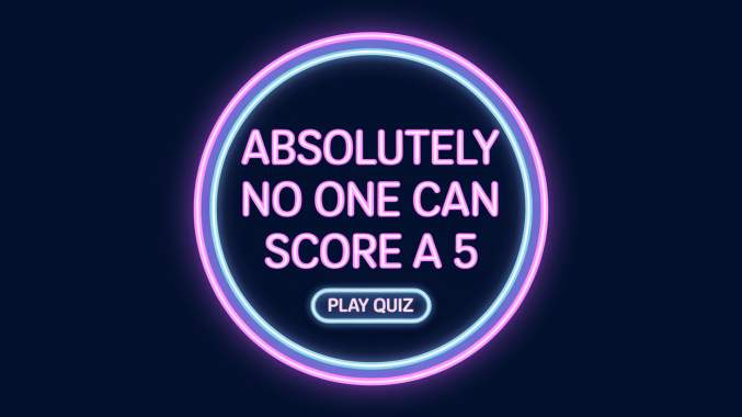We bet you can't score a simple 5 or higher