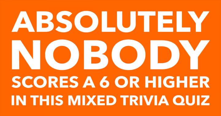 Impossible Mixed Trivia Quiz