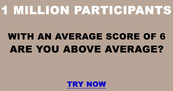 Are you above average?