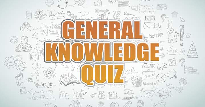 General Knowledge Quiz