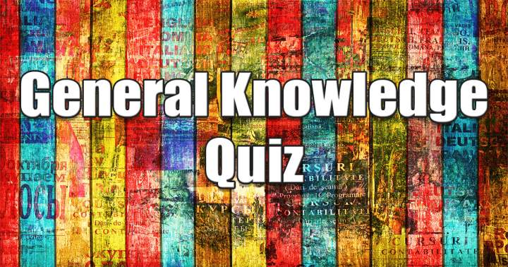 General Knowledge Quiz