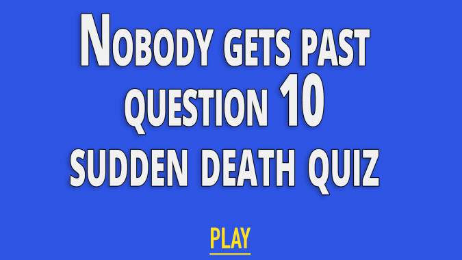 Sudden Death Quiz