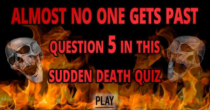 Sudden Death Quiz