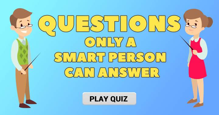 Are you a smart person? 